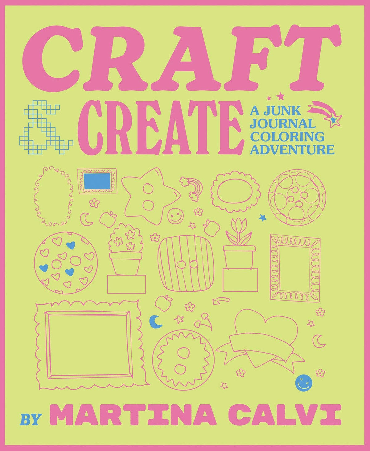 Craft & Create Coloring Book by Martina Calvi