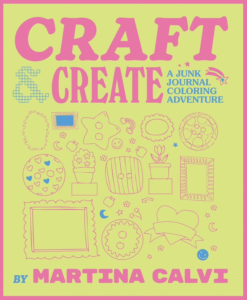 Craft & Create Coloring Book by Martina Calvi